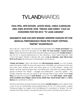 Paul Feig, Seth Rogen, Jason Segel, Linda Cardellini and Judd Apatow Join “Freaks and Geeks” Cast As Honorees for the 2015 “Tv Land Awards”