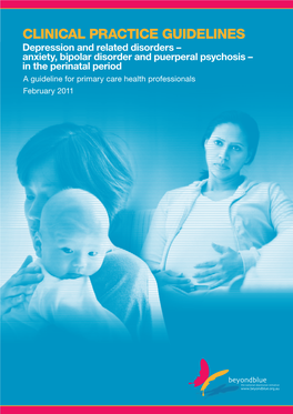 Clinical Practice Guidelines for Depression and Related Disorders – Anxiety, Bipolar Disorder and Puerperal Psychosis – in the Perinatal Period