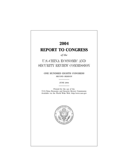 2004 REPORT to CONGRESS of the U.S.-CHINA ECONOMIC and SECURITY REVIEW COMMISSION