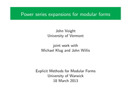 Power Series Expansions for Modular Forms