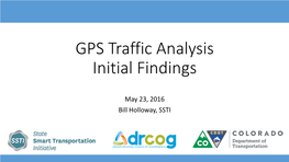 GPS Traffic Analysis Initial Findings