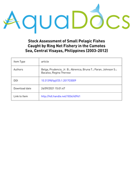 Stock Assessment of Small Pelagic Fishes Caught by Ring Net Fishery in the Camotes Sea, Central Visayas, Philippines (2003-2012)