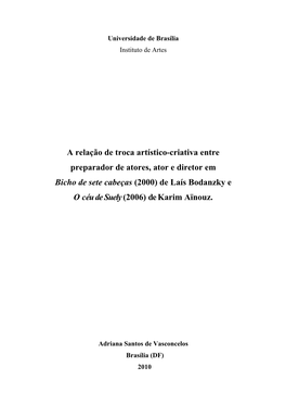 A Relação De Troca Artístico-Criativa Entre Preparador De Atores, Ator E