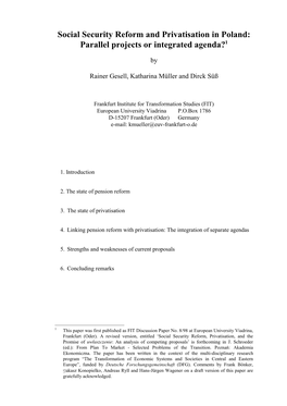 Social Security Reform and Privatisation in Poland: Parallel Projects Or Integrated Agenda?1