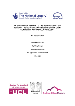 An Evaluation Report to the Heritage Lottery Fund on the Outcomes of the Whitehawk Camp Community Archaeology Project