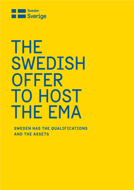 Sweden Has the Qualifications and the Assets