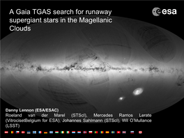 Hunting for Massive Runaway Stars in the Magellanic