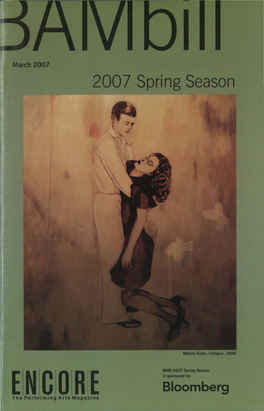 Encorethe Performing Arta Magazine 2007 Spring Season