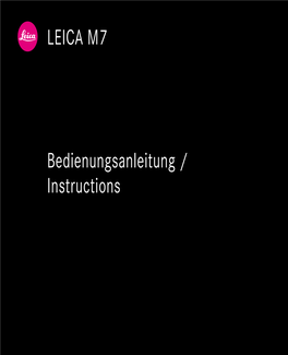 LEICA M7 Bedienungsanleitung / Instructions