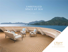 Unrivaled Space at Sea™