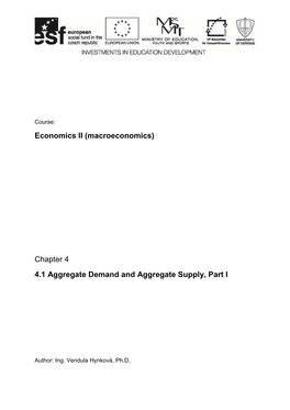 Economics II (Macroeconomics) Chapter 4 4.1 Aggregate Demand