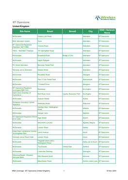 BT Openzone United Kingdom SSID / Network Site Name Street Street2 City Name Mcdonalds Gadlys Link Road Aberdare Btopenzone