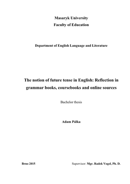 The Notion of Future Tense in English: Reflection in Grammar Books, Coursebooks and Online Sources