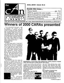 Winners of 2000 Caras Presented Yes, It's That Time of Year Again - Time to Announee the Winners of the Contemporary a Cappella Reeording Awards