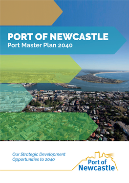 PORT of NEWCASTLE Port Master Plan 2040