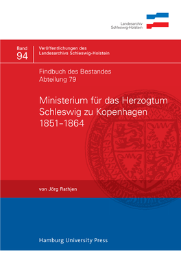 Ministerium Für Das Herzogtum Schleswig Zu Kopenhagen 1851-1864