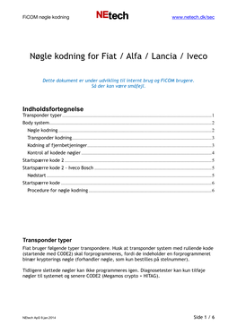Nøgle Kodning for Fiat / Alfa / Lancia / Iveco