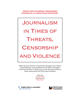 Journalism in Times of Threats, Censorship and Violence