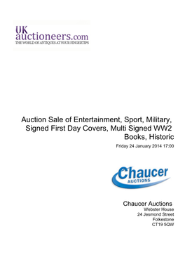 Auction Sale of Entertainment, Sport, Military, Signed First Day Covers, Multi Signed WW2 Books, Historic Friday 24 January 2014 17:00
