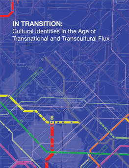 IN TRANSITION: Cultural Identities in the Age of Transnational