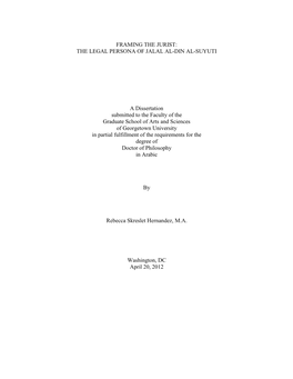 THE LEGAL PERSONA of JALAL AL-DIN AL-SUYUTI a Dissertation