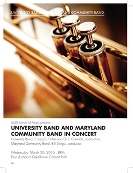 UNIVERSITY BAND and MARYLAND COMMUNITY BAND in CONCERT University Band, Craig G