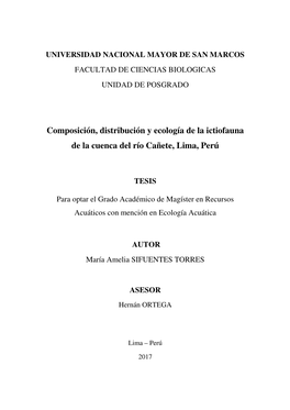 Composición, Distribución Y Ecología De La Ictiofauna De La Cuenca Del Río Cañete, Lima, Perú