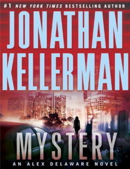 Mystery: an Alex Delaware Novel Kellerman, Jonathan Random House Publishing Group (2011)