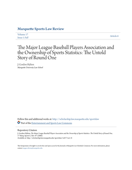 The Major League Baseball Players Association and the Ownership of Sports Statistics: the Untold Story of Round One, 17 Marq