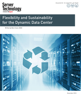 Flexibility and Sustainability for the Dynamic Data Center