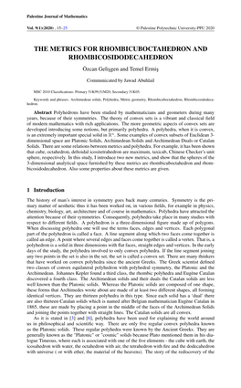 THE METRICS for RHOMBICUBOCTAHEDRON and RHOMBICOSIDODECAHEDRON Özcan Geli¸Sgenand Temel Ermi¸S