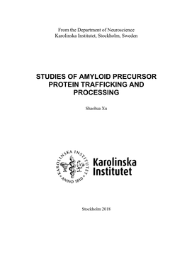 Studies of Amyloid Precursor Protein Trafficking and Processing