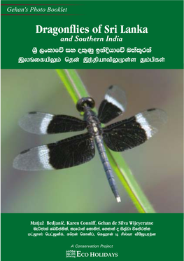 Dragonflies of Sri Lanka and Southern India YS% ,Xldfõ Iy Ol=Kq Bkaèhdfõ N;Al+Rka ,Yq;Ifapyk; Njd; ,E;Jpahtpyks;S Jk;Gpfs;