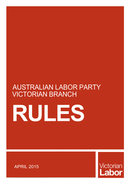 Australian Labor Party Victorian Branch Rules