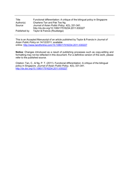 A Critique of the Bilingual Policy in Singapore Author(S) Charlene Tan and Pak Tee Ng Source Journal of Asian Public Policy, 4(3), 331-341