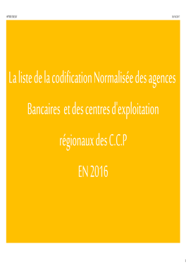 La Liste De La Codification Normalisée Des Agences Bancaires Et Des Centres D'exploitation Régionaux Des C.C.P EN 2016