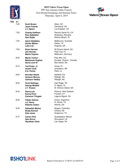 2019 Valero Texas Open TPC San Antonio (Oaks Course) First Round Groupings and Starting Times Thursday, April 4, 2019