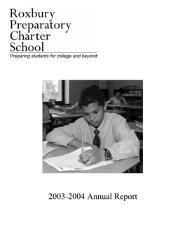 Roxbury Preparatory Charter School 2004 Annual Report