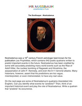 Nostradamus Was a 16Th Century French Astrologer Best Known for His Publication Les Prophéties, Which