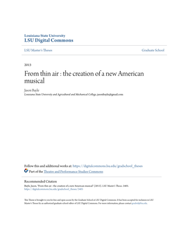 The Creation of a New American Musical Jason Bayle Louisiana State University and Agricultural and Mechanical College, Jasonbayle@Gmail.Com