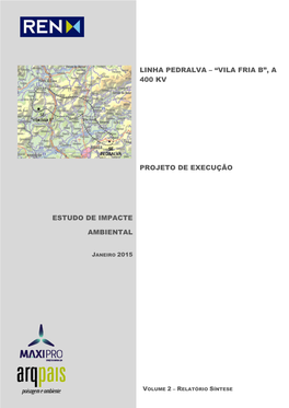 Linha Pedralva – “Vila Fria B”, a 400 Kv Projeto De Execução Estudo De