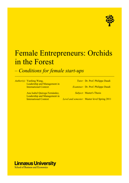 Female Entrepreneurs: Orchids in the Forest – Conditions for Female Start-Ups