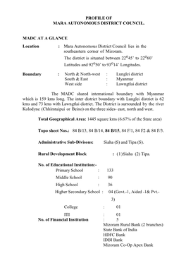 PROFILE of MARA AUTONOMOUS DISTRICT COUNCIL. MADC at a GLANCE Location