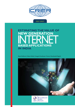 Estimating the Value of New Generation Internet Based Applications in India