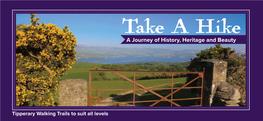 Take a Hike a Take a Journey of History, Heritage and Beauty and Heritage History, of Journey A