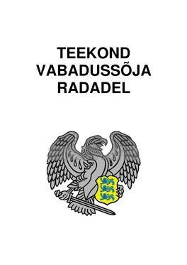 Teekond Vabadussõja Radadel