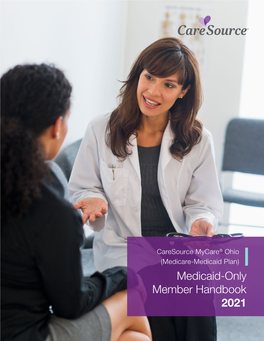 Medicaid-Only Member Handbook 2021 Caresource Mycare Ohio | Medicaid-Only Member Handbook