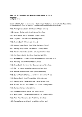 BN's List of Candidate for Parliamentary Seats in GE13 Bernama 16 April, 2013