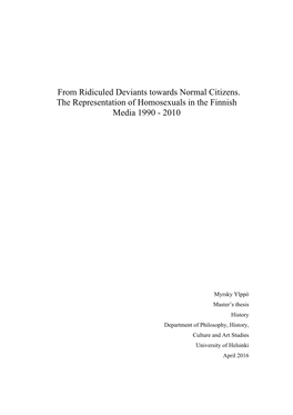 From Ridiculed Deviants Towards Normal Citizens. the Representation of Homosexuals in the Finnish Media 1990 - 2010