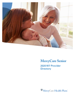 Mercycare Senior 2020 W7 Provider Directory